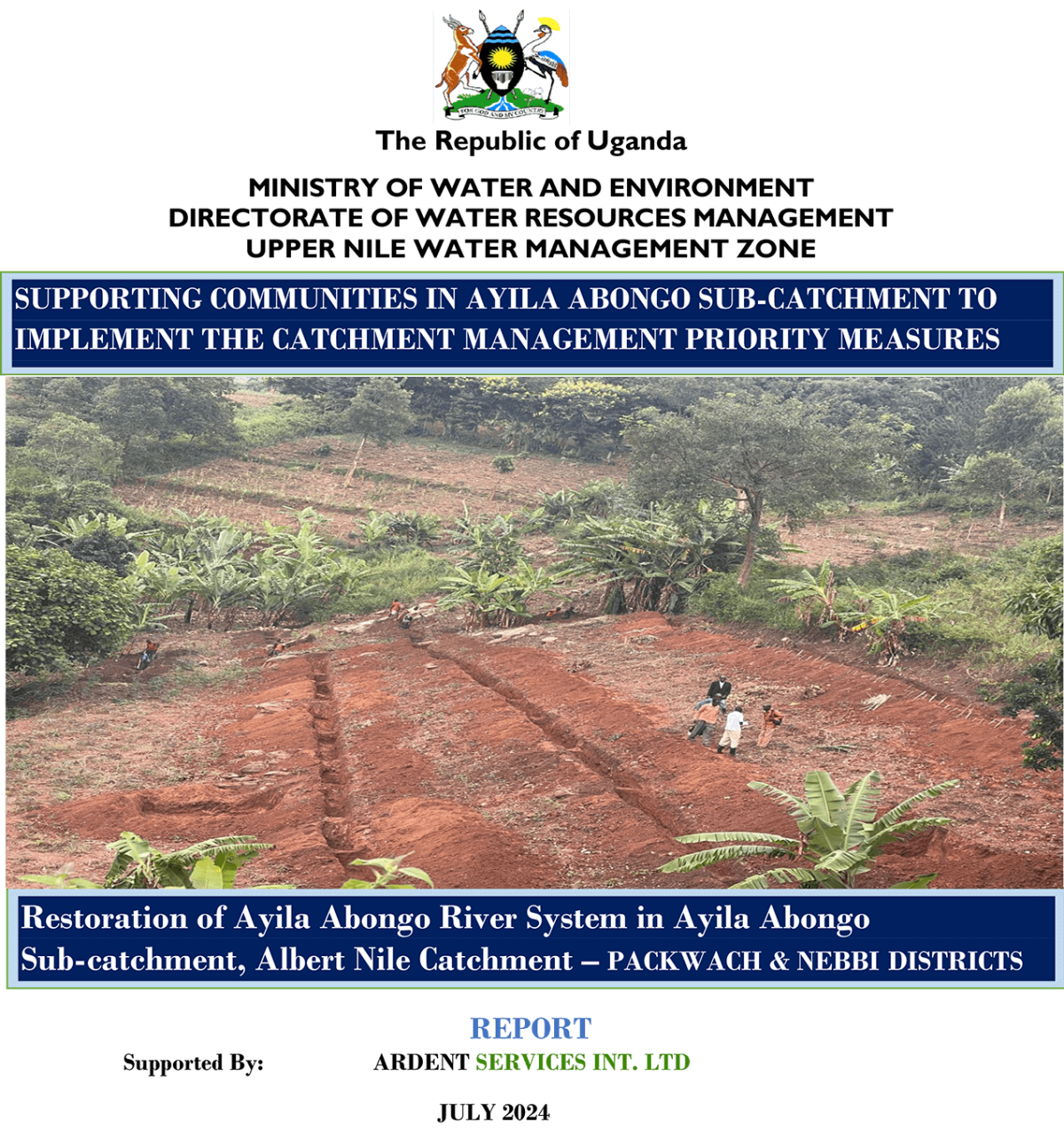 Restoration of Ayila Abongo River System in Ayila Abongo  Sub-catchment, Albert Nile Catchment – PACKWACH & NEBBI DISTRICTS